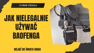 Baofengi: Tania Furtka do Świata Krótkofalarstwa czy Legalne Wyzwanie?